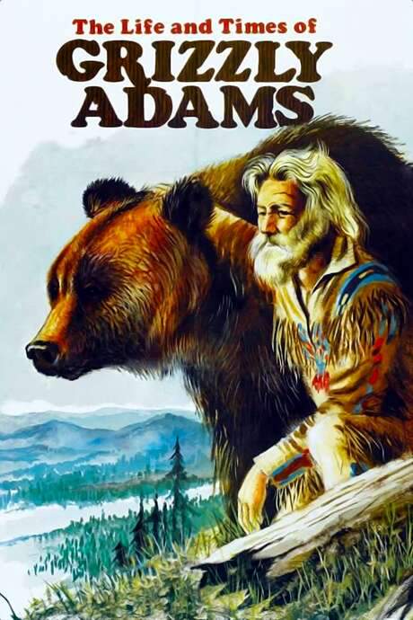 The Life and Times of Grizzly Adams (1974) movie poster