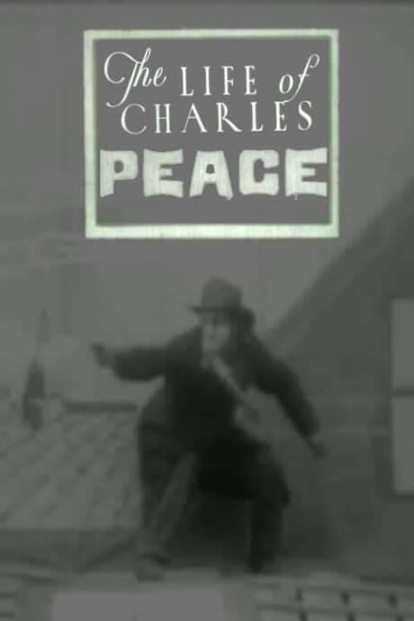 The Life of Charles Peace (1905) movie poster