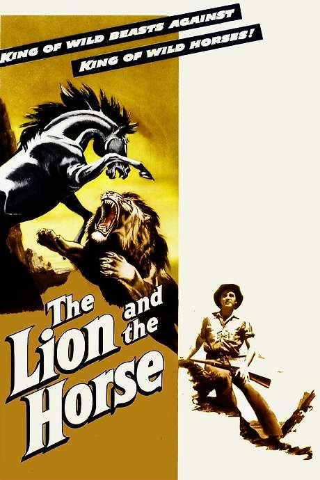 The Lion and the Horse (1952) movie poster