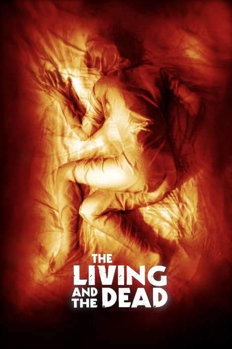 The Living and the Dead (2006) movie poster