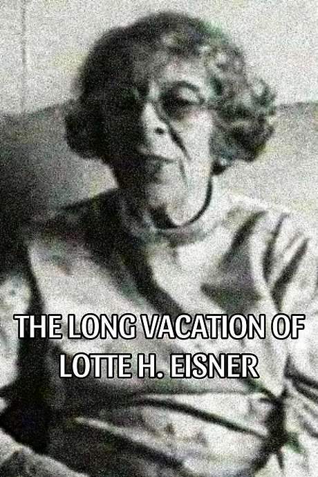 The Long Vacation of Lotte H. Eisner (1979) movie poster