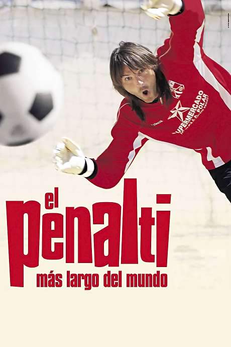 The Longest Penalty Shot in the World (2005) movie poster