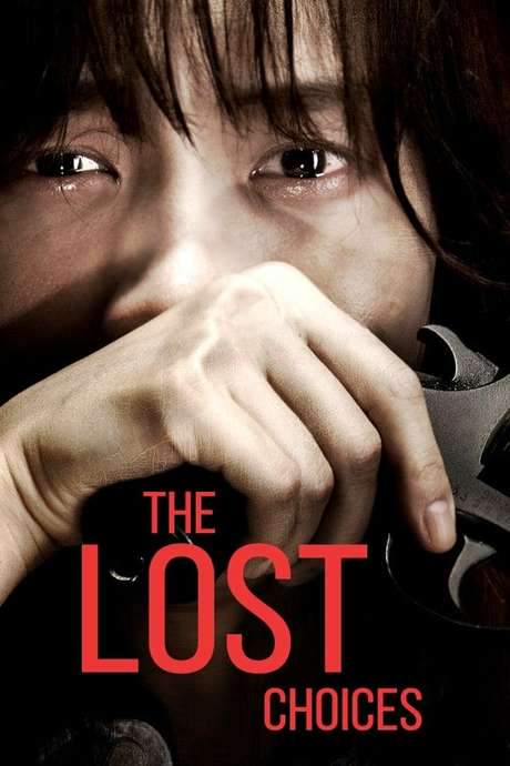 The Lost Choices (2015) movie poster