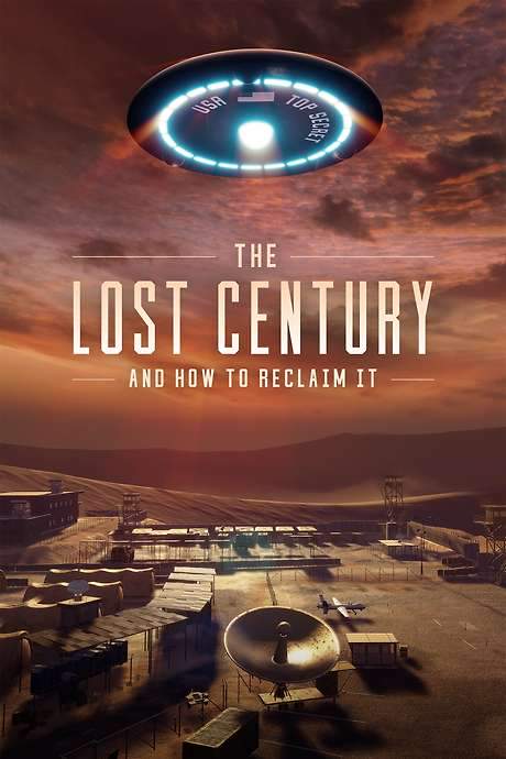 The Lost Century: And How to Reclaim It (2023) movie poster