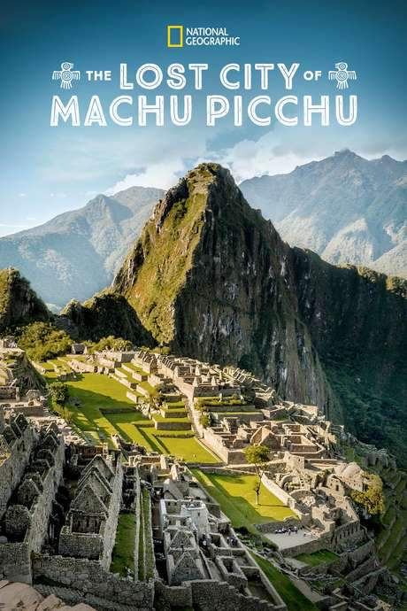 The Lost City Of Machu Picchu (2019) movie poster