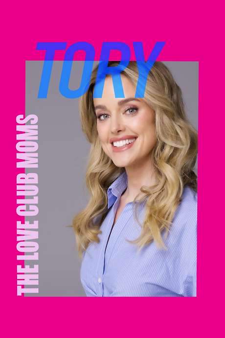 The Love Club Moms: Tory (2025) movie poster