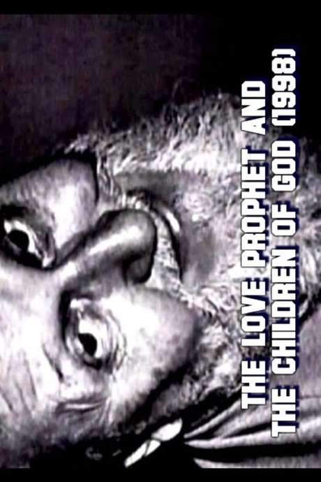 The Love Prophet and the Children of God (1998) movie poster