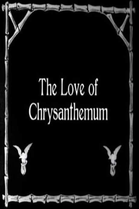 The Love of Chrysanthemum (1910) movie poster