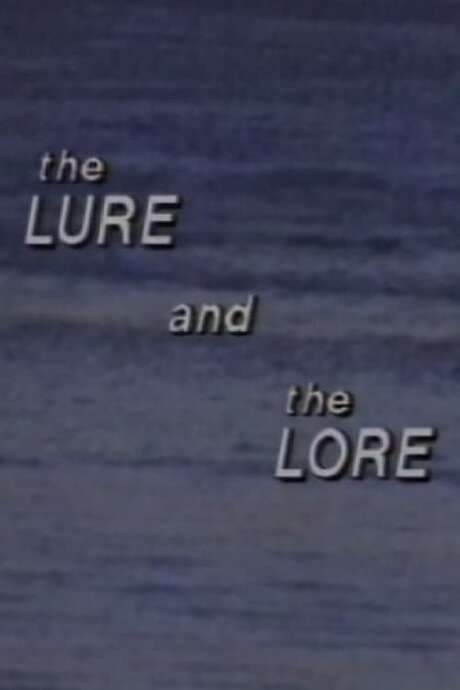 The Lure and the Lore (1988) movie poster