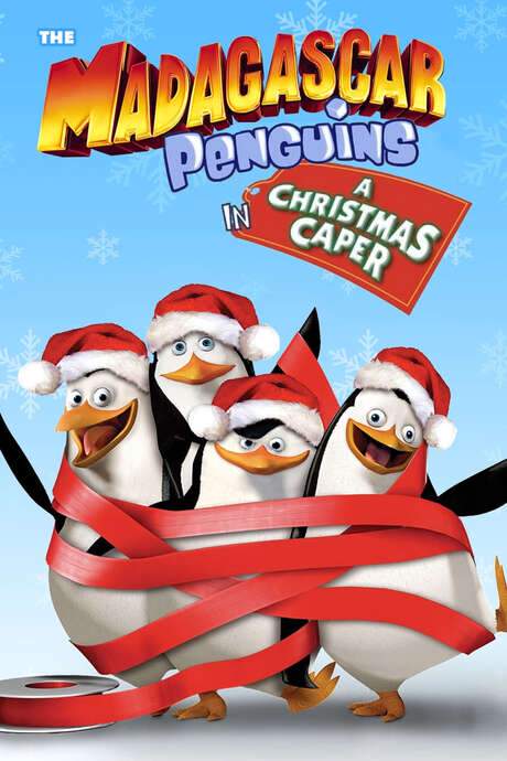 The Madagascar Penguins in a Christmas Caper (2005) movie poster