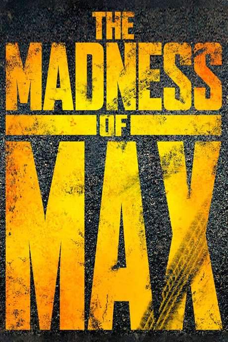 The Madness of Max (2015) movie poster