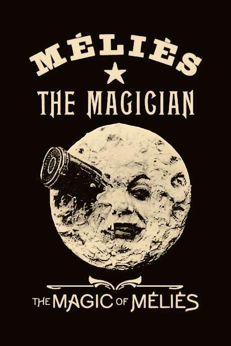 The Magic of Méliès (1997) movie poster