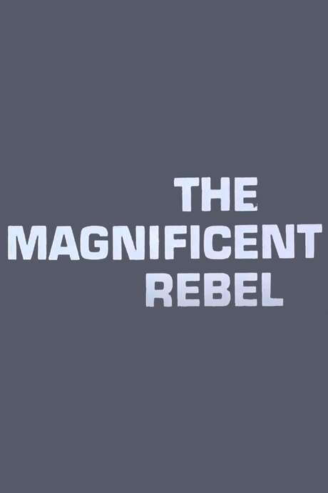 The Magnificent Rebel (1973) movie poster