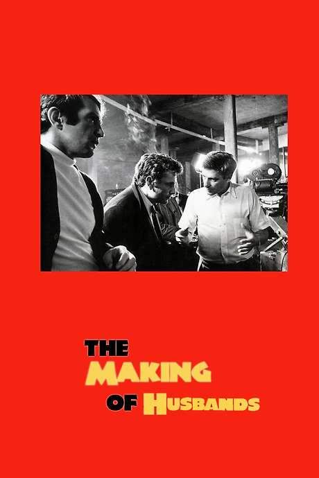 The Making of ‘Husbands’ (1971) movie poster