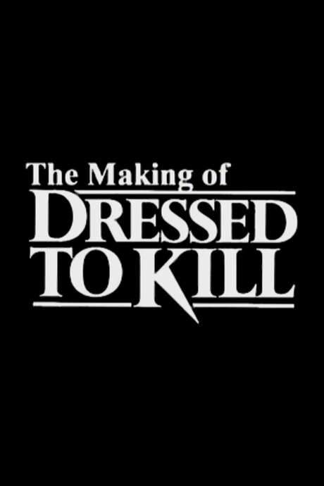 The Making of ‘Dressed to Kill’ (2001) movie poster