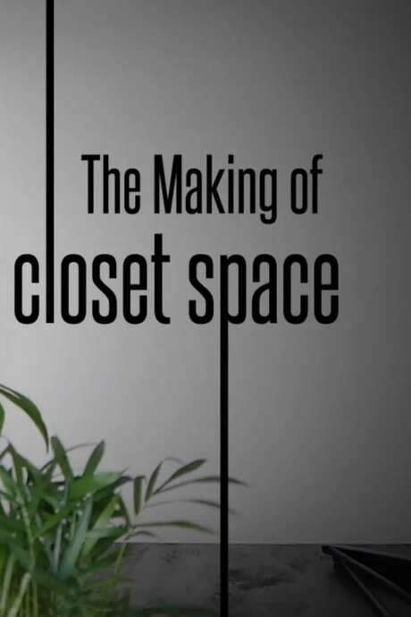 The Making of Closet Space (2016) movie poster