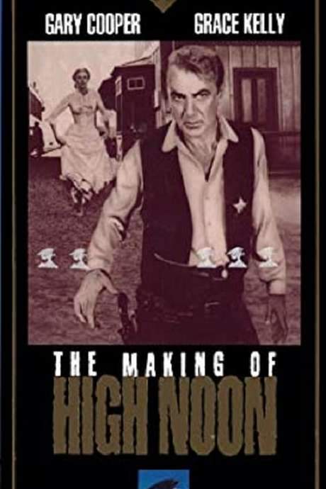 The Making of High Noon (1992) movie poster