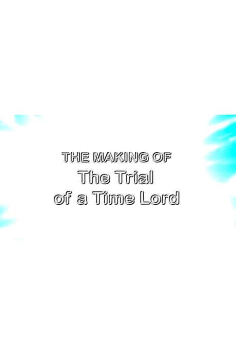 The Making of The Trial of a Time Lord (2008) movie poster