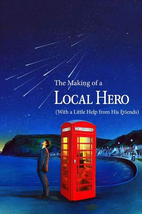 The Making of a ‘Local Hero’ (With a Little Help from His Friends) (1983) movie poster