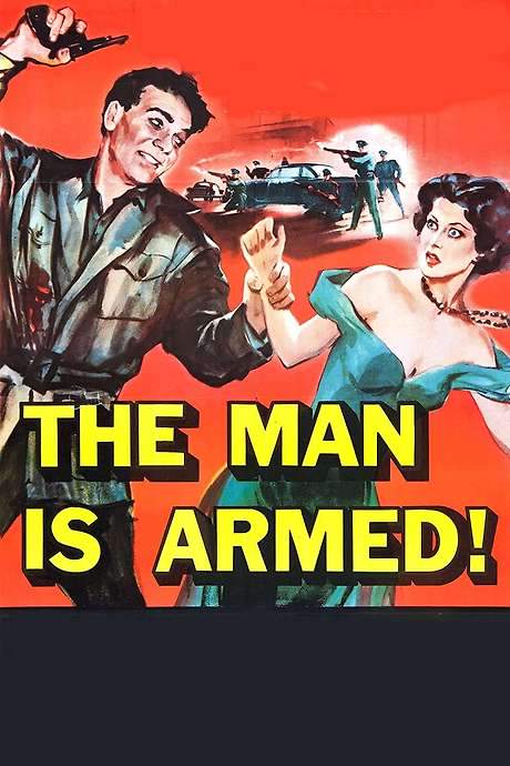The Man Is Armed (1956) movie poster