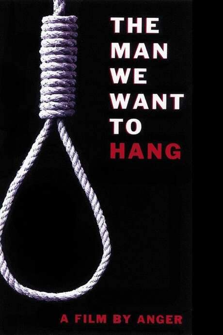The Man We Want to Hang (2002) movie poster