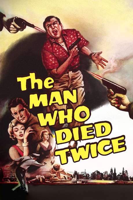 The Man Who Died Twice (1958) movie poster
