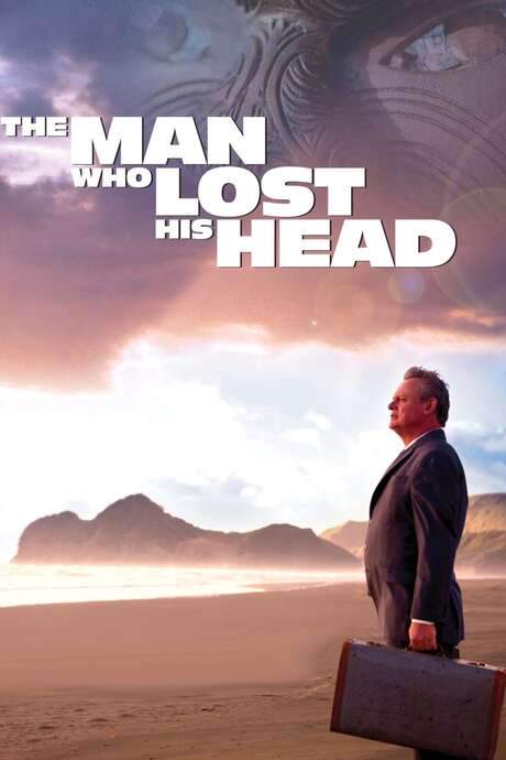 The Man Who Lost His Head (2007) movie poster