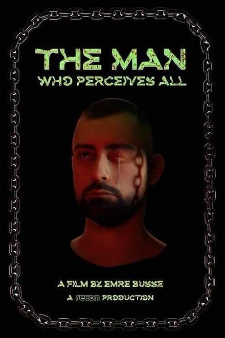 The Man Who Perceives All (2024) movie poster