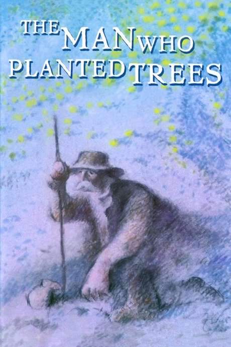 The Man Who Planted Trees (1987) movie poster
