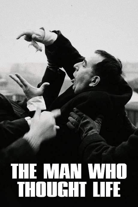 The Man Who Thought Life (1969) movie poster