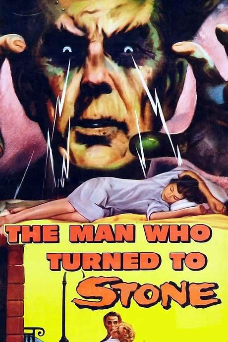 The Man Who Turned to Stone (1957) movie poster