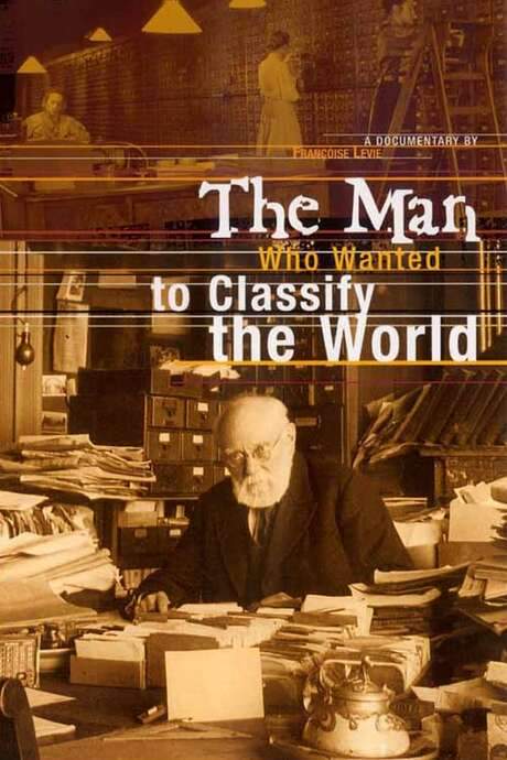 The Man Who Wanted to Classify the World (2002) movie poster