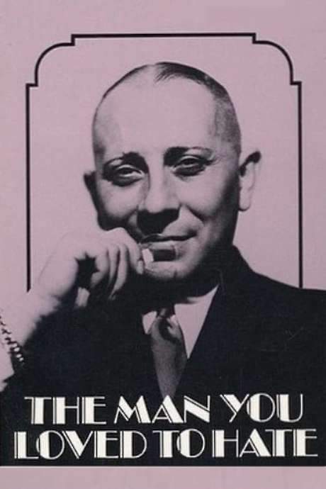 The Man You Loved to Hate (1979) movie poster