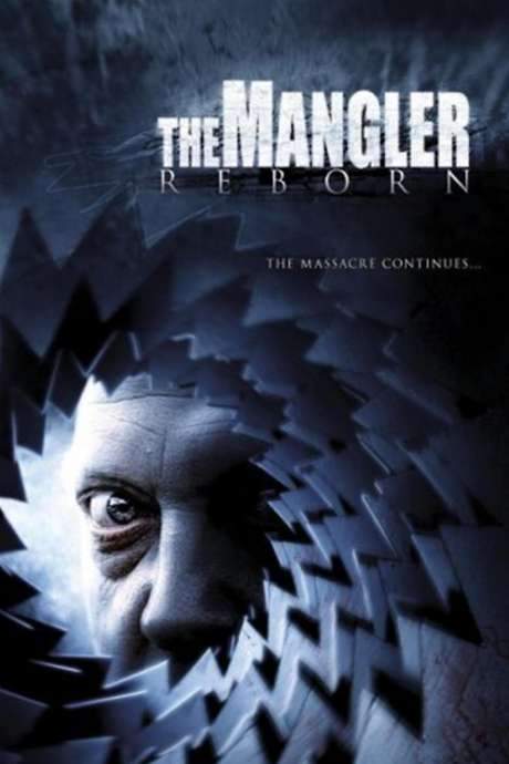 The Mangler Reborn (2005) movie poster