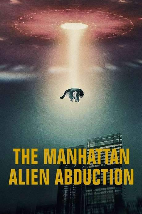 The Manhattan Alien Abduction (2024) movie poster