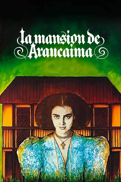 The Manor of Araucaima (1986) movie poster