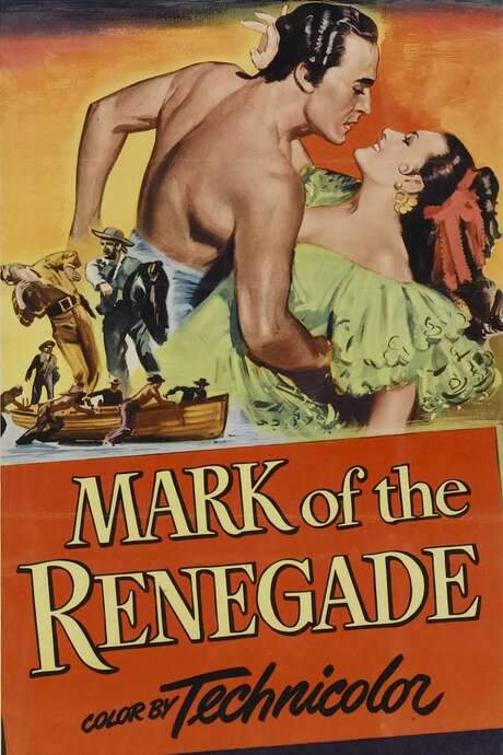 The Mark of the Renegade (1951) movie poster