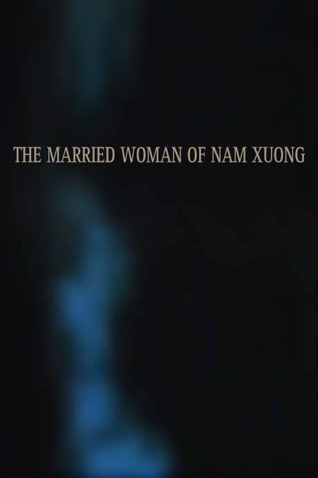 The Married Woman of Nam Xuong (1989) movie poster