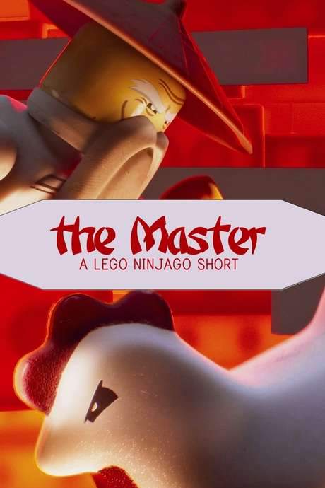 The Master: A LEGO Ninjago Short (2016) movie poster