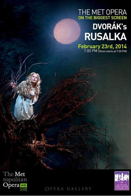 The Metropolitan Opera: Rusalka (2014) movie poster