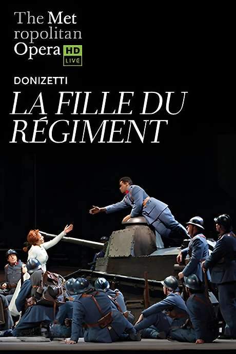 The Metropolitan Opera: La Fille du Régiment (2019) movie poster
