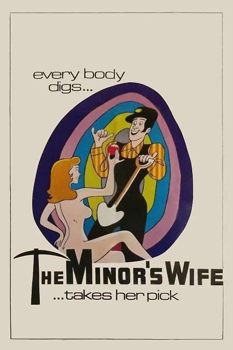 The Minor’s Wife … Takes Her Pick (1972) movie poster