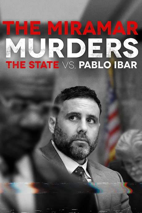 The Miramar Murders: The State vs. Pablo Ibar (2020) movie poster