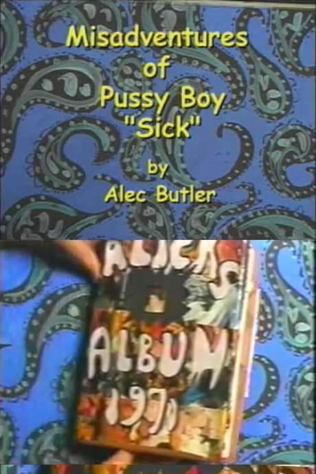 The Misadventures of Pussy Boy: Sick (2001) movie poster