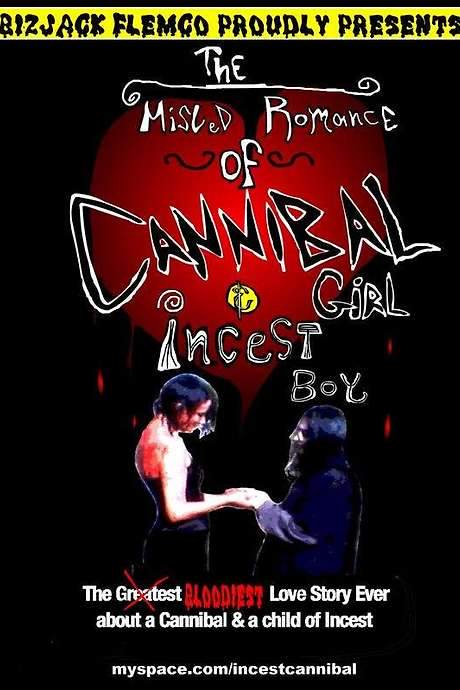 The Misled Romance of Cannibal Girl and Incest Boy (2007) movie poster