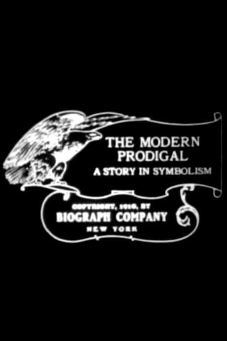 The Modern Prodigal (1910) movie poster