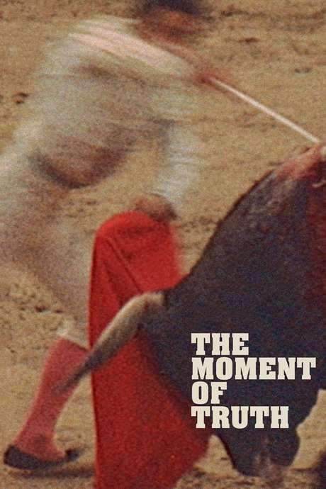 The Moment of Truth (1965) movie poster