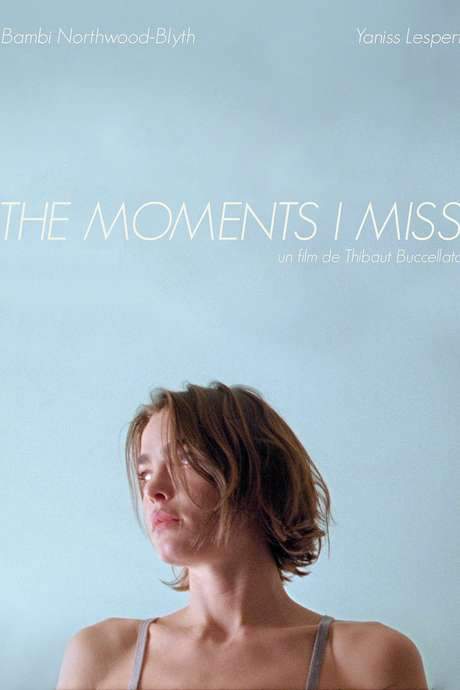 The Moments I Miss (2019) movie poster