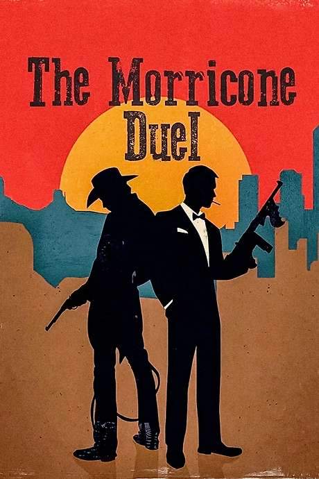 The Morricone Duel: The Most Dangerous Concert Ever (2018) movie poster