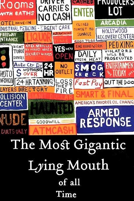 The Most Gigantic Lying Mouth of All Time (2004) movie poster